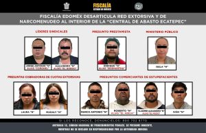 Desarticulan red de extorsión en la Central de Abasto de Ecatepec